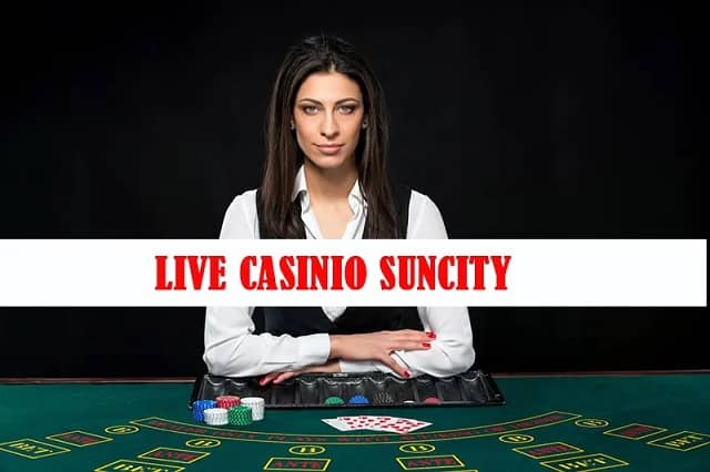 Casino Trực Tuyến tại Suncity được yêu thích