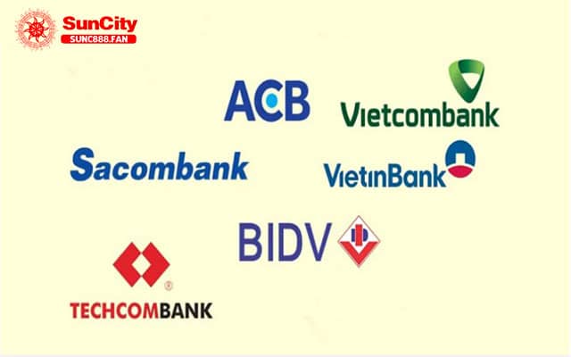 Nạp tiền qua những ngân hàng ở Việt Nam